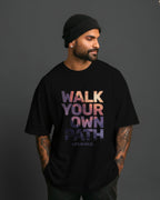 Walk Your Own Path Motivational Oversized T-Shirt