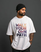 Walk Your Own Path Motivational Oversized T-Shirt