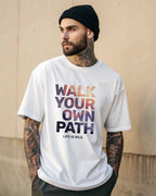 Walk Your Own Path Motivational Oversized T-Shirt