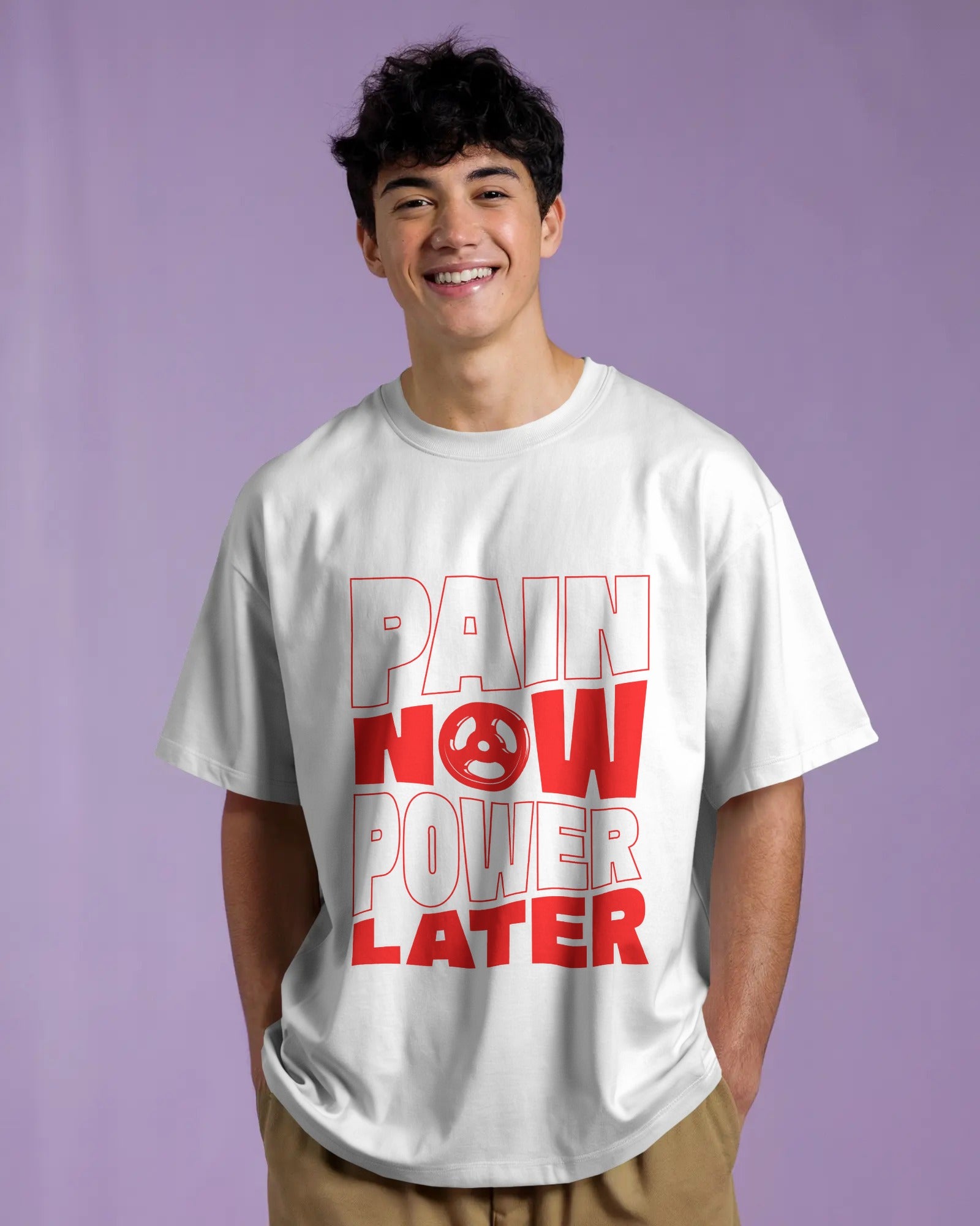 PAIN NOW POWER LATER MOTIVATIONAL OVERSIZED T-SHIRT