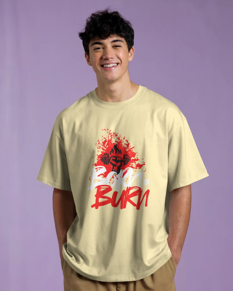 BORN TO BURN MOTIVATIONAL GYM OVERSIZED T-SHIRT