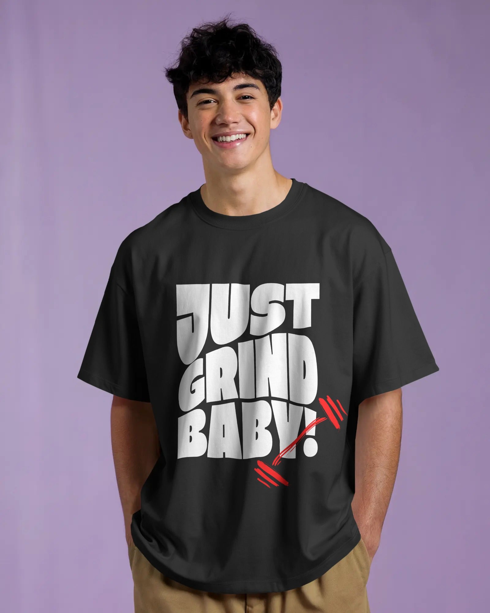 JUST GRIND BABY BOLD OVERSIZED T-SHIRT