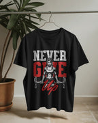 NEVER GIVE UP MOTIVATIONAL GYM OVERSIZED T-SHIRT